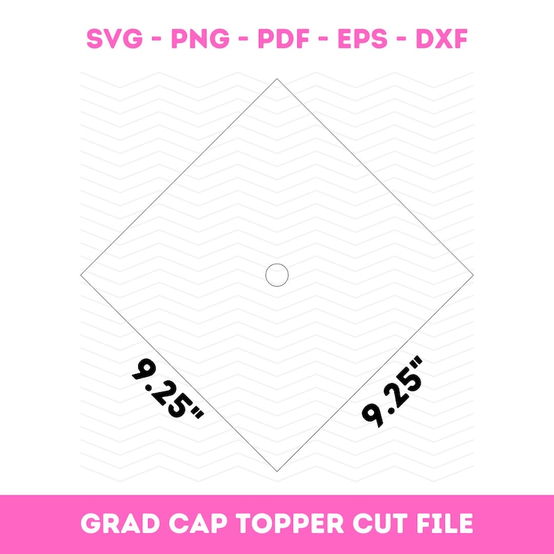 May include: A black and white line drawing of a square with rounded corners. The square is 9.25 inches wide and 9.25 inches tall. There is a small circle in the center of the square. The text "GRAD CAP TOPPER CUT FILE" is at the bottom of the image.