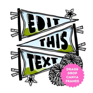 Editable Pennant Flag Canva Pro Frame School Mascot Template & Sports Team Frames Spirit Banner School Pride Football Basketball Cheer