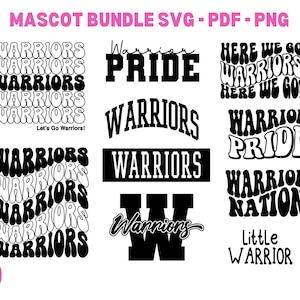 Warrior SVG Bundle PNG PDF Warriors Clipart Cut File Bundle - Fall Sports School Mascot Designs 10 unique design options for Apparel