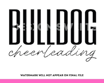 Bulldog Cheer Cut File Bulldogs Cheerleader Wavy Font Design Bulldog Football Fall Sports Bulldogs School Spirit Student Shirts Cut Files