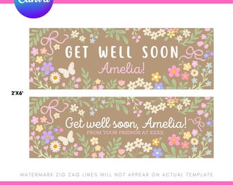 Floral Get Well Soon Banner Canva Template DIY Gift Painted Butcher Paper Editable 2x6 Customizable Mockup