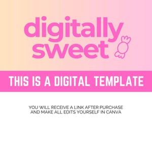 Puede incluir: Plantilla digital rosa y blanca con el texto "digitally sweet" y un gr&aacute;fico de caramelo. Tambi&eacute;n se muestra el texto "THIS IS A DIGITAL TEMPLATE". El fondo es un degradado de rosa y amarillo.