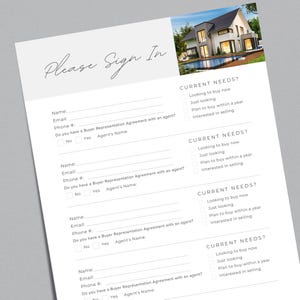Puede incluir: Una hoja de registro inmobiliaria blanca con las palabras "Please Sign In" en cursiva. El formulario incluye campos para nombre, correo electrónico y número de teléfono, con casillas de verificación para la representación del comprador y las necesidades actuales. Una foto de una casa moderna está en la esquina superior derecha.