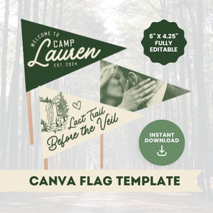May include: Two printable pennant flags for a wedding. The first flag is green with the text "Welcome to Camp Lauren Est. 2024". The second flag is beige with a drawing of a waterfall and the text "Last Trail Before the Veil".