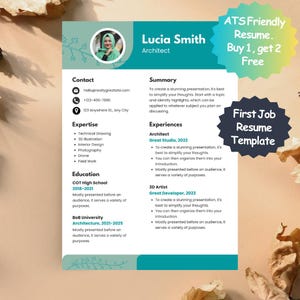 May include: A teal and white resume template for an architect, featuring a photo, contact details, expertise, education, summary, and experience sections. Includes text: "ATS Friendly Resume. Buy 1, get 2 Free" and "First Job Resume Template."