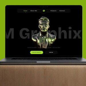 May include: A laptop screen showing a website with a black theme and green highlights. The site includes a metallic bust, the text "M Graphix," and navigation links. Buttons read "View My Projects" and "Hire Me."