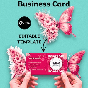 May include: A business card template with a pink butterfly and floral design. The card features the text "Business Card," "Editable Template," and "Scan Me." The Canva logo is also visible.