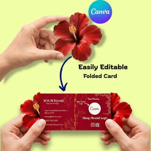 May include: A red folded card with a floral design, held between two hands, with a red hibiscus flower on each side. The card has the text "YOUR NAME" and "Easily Editable Folded Card". The Canva logo is also visible.