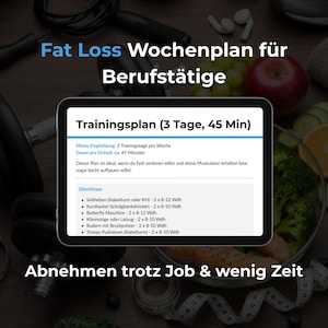 May include: A fitness plan displayed on a tablet, with text in German. The image includes dumbbells, a measuring tape, and fresh produce. The text on the tablet reads "Fat Loss Weekly Plan for Professionals" and "Training Plan (3 Days, 45 Min)."