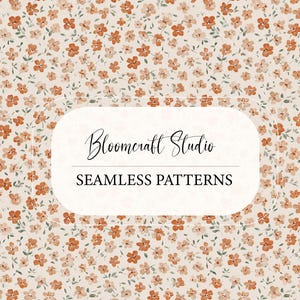 May include: A seamless pattern featuring small, hand-drawn style flowers in shades of burnt orange and muted peach on a light cream background. Centered is a white rectangular label with the text Bloomcraft Studio and SEAMLESS PATTERNS.