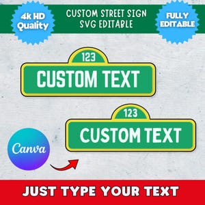 May include: Two green street signs with yellow borders and the text "CUSTOM TEXT" are displayed. The signs have a curved top with the number "123". The image also includes text that says "4K HD Quality", "SVG EDITABLE", and "FULLY EDITABLE".
