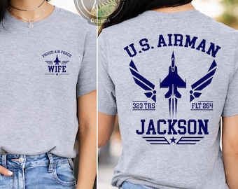 Custom  Air Force Family T-Shirt: Proud Airman Graduation Shirt Gift for Mom Dad Wife Tees