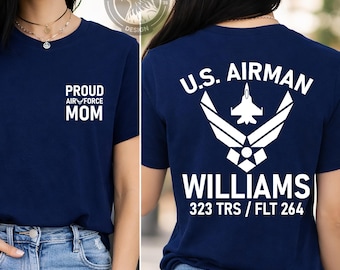 Air Force Family Custom T-Shirt: Airman Graduation Tee Gift for Mom Dad Wife Shirt