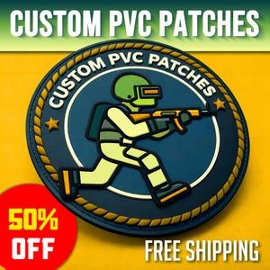 May include: A custom PVC patch featuring a soldier in a green helmet and uniform, holding a weapon. The patch is circular with a navy blue background and gold trim. Text includes "CUSTOM PVC PATCHES" and "50% OFF".