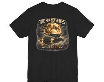 Foxbody Mustang | The Fox Never Dies | Lightweight T-Shirt