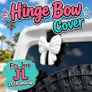 May include: A white bow-shaped hinge cover attached to the rear of a white vehicle. The text Hinge Bow Cover is displayed at the top, and the text Fits Jeep JL 2018 and up is displayed in a teal circular graphic on the lower left side.