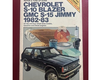 Chilton Repair & Tune-Up Guide for Chevy S-10 Blazer GMC S-15 Jimmy 1982 - 1987