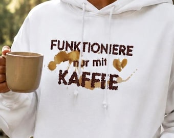 Moletom "Só Funciona com Café" - Moletom divertido para amantes de café, unissex - Presente para baristas - Moletom com estampa de café