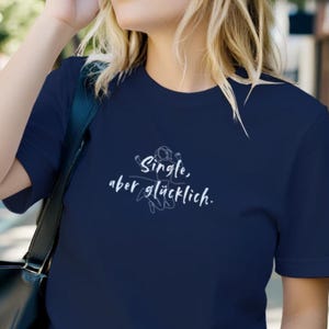 Single but happy T-shirt – Anti-Valentine's Day statement shirt