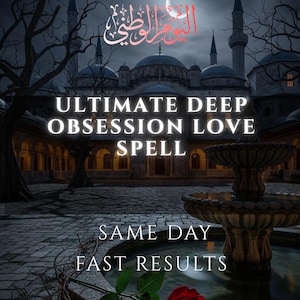Może przedstawiać: Obraz z tekstem "ULTIMATE DEEP OBSESSION LOVE SPELL" na tle nocnej scenerii z kopulastym budynkiem i fontanną. Widoczny jest również tekst "SAME DAY FAST RESULTS". Czerwona róża na pierwszym planie.