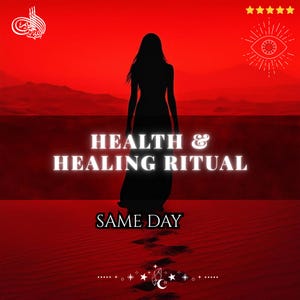May include: A silhouette of a person stands on a red desert landscape, with the words "HEALTH & HEALING RITUAL" in white. The text "SAME DAY" is below. The image has a spiritual theme.