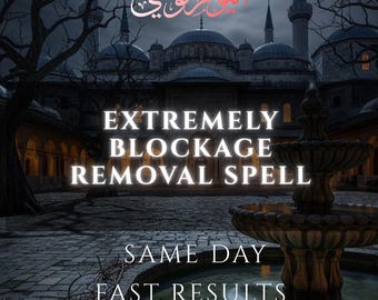Extremely Powerful Blockage Removal Spell – Clear Negative Energy, Activate Luck Flow & Success | Same Day Casting