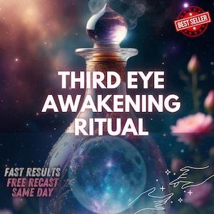 May include: A decorative glass bottle with a cork stopper, featuring the text "THIRD EYE AWAKENING RITUAL." The bottle has a celestial design with a moon and stars. The image also includes the text "FAST RESULTS FREE RECAST SAME DAY" and a "BEST SELLER" badge.