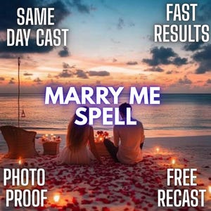Puede incluir: Imagen de una pareja en una playa al atardecer, rodeada de velas y pétalos de rosa. El texto "MARRY ME SPELL" se muestra de forma destacada, con textos adicionales como "SAME DAY CAST", "FAST RESULTS", "PHOTO PROOF" y "FREE RECAST".