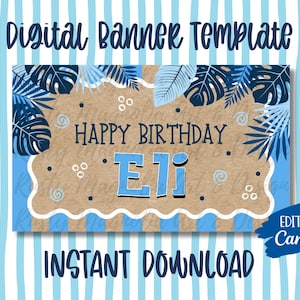May include: A digital birthday banner template featuring a brown textured background with blue tropical leaves, white scalloped borders, and the text HAPPY BIRTHDAY ELI. The design includes blue and white stripes and an EDIT IN CANVA button.