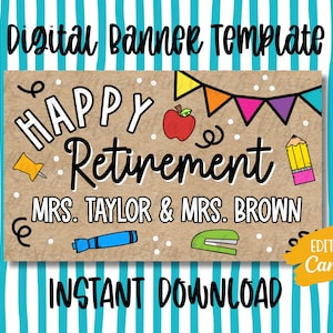 Op de afbeelding: Een digitale bannervoorbeeld met de woorden "Happy Retirement" in een speels lettertype. De banner bevat illustraties van een appel, potlood, punaise en andere elementen met een schoolthema. De namen "MRS. TAYLOR & MRS. BROWN" zijn ook opgenomen.