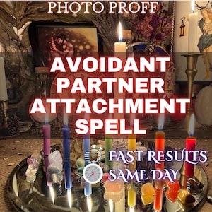 May include: An arrangement of lit candles in various colors, including purple, blue, green, yellow, orange, and red, on a silver tray. The text "AVOIDANT PARTNER ATTACHMENT SPELL" is displayed prominently, with additional text indicating "FAST RESULTS SAME DAY".