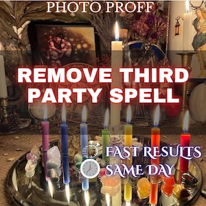 Puede incluir: Una disposición espiritual con velas encendidas de varios colores, dispuestas sobre una superficie reflectante. Se muestra el texto "REMOVE THIRD PARTY SPELL" y "FAST RESULTS SAME DAY". La imagen incluye cristales y un icono de reloj.
