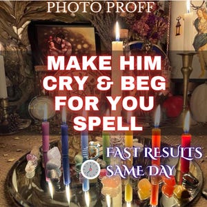 Może przedstawiać: Układ zapalonych świec w różnych kolorach, w tym białym, różowym, niebieskim, zielonym, żółtym, pomarańczowym i czerwonym, na srebrnej tacy. Tekst "MAKE HIM CRY & BEG FOR YOU SPELL" jest wyraźnie wyświetlany, z dodatkowym tekstem "FAST RESULTS SAME DAY".