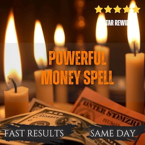 May include: Five lit candles with bright flames arranged in a row behind a stack of US dollar bills. The text POWERFUL MONEY SPELL is centred in orange, with FAST RESULTS SAME DAY at the bottom and five yellow stars at the top right corner.