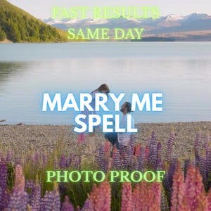 May include: Image with text reading "FAST RESULTS SAME DAY MARRY ME SPELL PHOTO PROOF". A couple is on a beach with a lake and mountains in the background. Purple and pink flowers are in the foreground.
