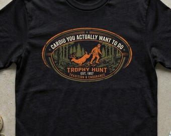 Cardio You Actually Want To Do T-Shirt – Trophy Hunt Fitness Tee