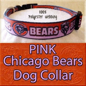 Chicago Bears PINK Polyester Webbing Designer Novelty Dog Collar or Seatbelt