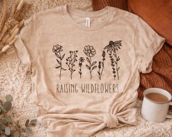 Raising Wildflowers Shirt | Boho Mom Graphic Tee