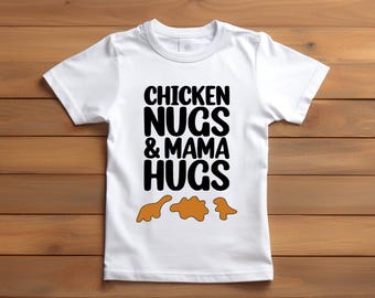 Chicken Nugs & Mama Hugs Kids T-shirt
