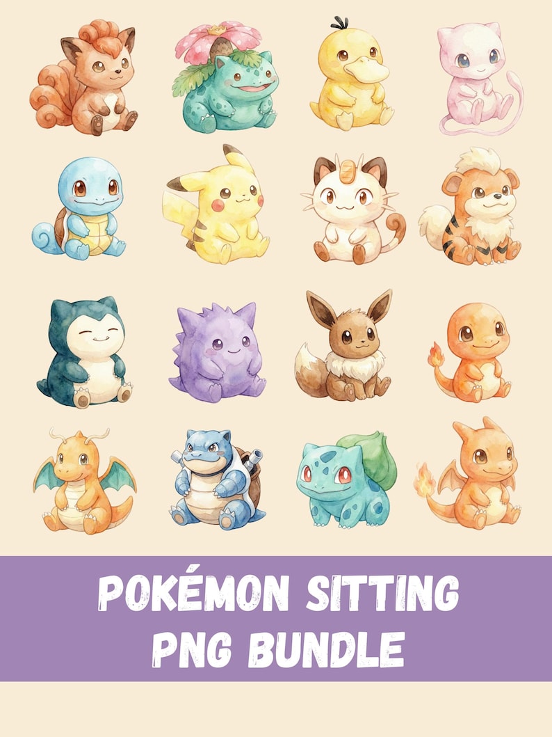 May include: Watercolor illustrations of various Pok&eacute;mon characters in a sitting pose. The image features a collection of colorful creatures, including Pikachu, Squirtle, and Bulbasaur. The text "Pok&eacute;mon Sitting PNG Bundle" is displayed at the bottom.