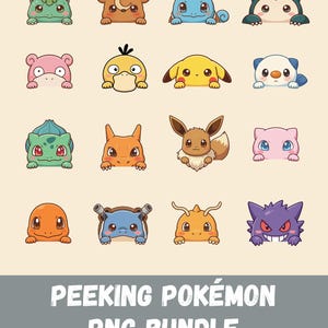 May include: A collection of cartoon Pokémon characters peeking over a surface. The image features Bulbasaur, Charmander, Squirtle, Pikachu, Eevee, and others. The text "PEEKING POKÉMON PNG BUNDLE" is at the bottom.