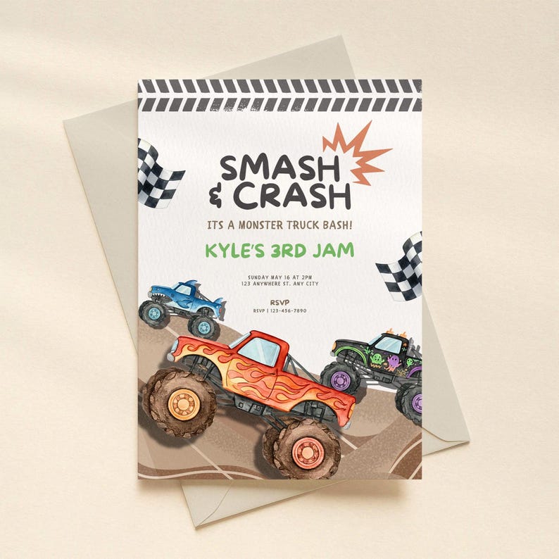 May include: A party invitation with a monster truck theme. The invitation features the text "SMASH & CRASH" and "KYLE'S 3RD JAM". The design includes illustrations of monster trucks, checkered flags, and a burst graphic.