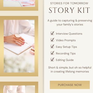 May include: A cream-colored Story Kit guide with the text "STORIES FOR TOMORROW STORY KIT" and a list of features. The guide promises to help capture and preserve family stories. The image also shows a person writing.
