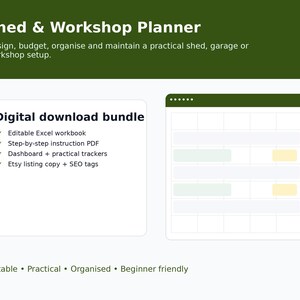 May include: A digital download bundle titled Shed & Workshop Planner. It includes an editable Excel workbook, a step-by-step instruction PDF, a dashboard with practical trackers, and Etsy listing copy with SEO tags. The layout is organised and clean.