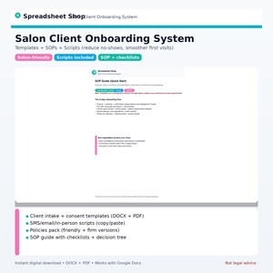 Può includere: Documento digitale "Salon Client Onboarding System" con il logo Spreadsheet Shop. Include modelli, SOP e script per ridurre le mancate presentazioni. Include modelli di accettazione clienti, script, politiche e una guida SOP.