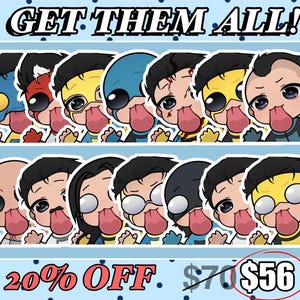 May include: A promotional image featuring cartoon character stickers with their tongues sticking out. The text "GET THEM ALL!" is at the top, with "20% OFF" and a crossed-out price of $70, now $56, at the bottom. The background is light blue with small white polka dots.