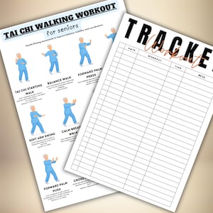 May include: Two white printed sheets. One sheet has the title "TAI CHI WALKING WORKOUT for seniors" with illustrations of Tai Chi movements. The other sheet is a workout tracker with the word "TRACKER" in large black letters.