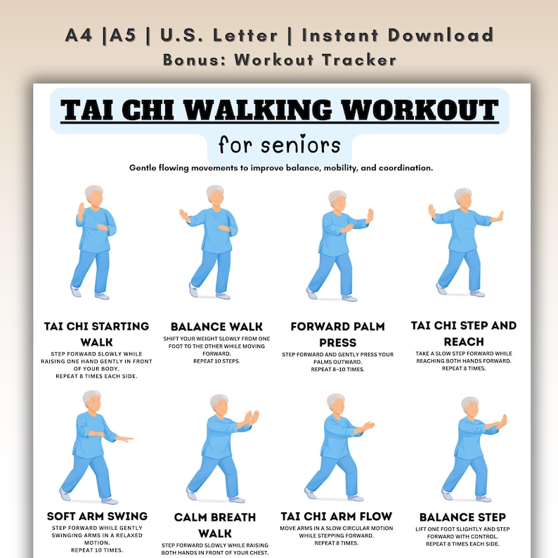 May include: A printable Tai Chi Walking Workout guide for seniors. The guide includes illustrated instructions for various exercises, such as Balance Walk, Forward Palm Press, and Soft Arm Swing. The text includes the phrases "Instant Download" and "Bonus: Workout Tracker."