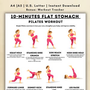 May include: A printable Pilates workout guide with illustrations of exercises for a flat stomach. The guide includes exercises like squat hold, standing knee crunch, side reach stretch, and high knee hold. The text at the top reads "10-Minutes Flat Stomach Pilates Workout."