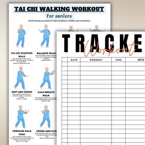 May include: Two printed pages. The top page reads "TAI CHI WALKING WORKOUT for seniors." The second page is a workout tracker. The first page has illustrations of Tai Chi movements with instructions for balance and coordination.